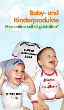 Baby- und Kinderprodukte hier online selbst gestalten!